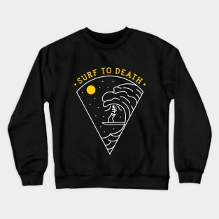 Surf to Death Crewneck Sweatshirt